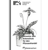 HINWEISE ZUM ARTENSCHUTZ FÜR DEN PFLANZENHANDEL