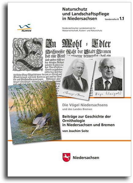 GESCHICHTE DER ORNITHOLOGIE IN NIEDERSACHSEN UND BREMEN – Heft B 1.1