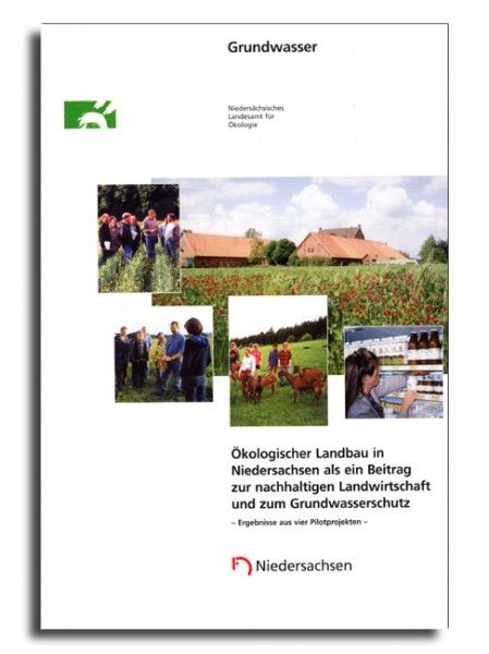 ÖKOLOGISCHER LANDBAU ALS EIN BEITRAG ZUR NACHHALTIGEN LANDWIRTSCHAFT UND ZUM GRUNDWASSERSCHUTZ