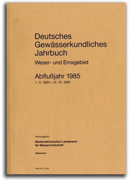 DEUTSCHES GEWÄSSERKUNDLICHES JAHRBUCH WESER-EMSGEBIET 1985