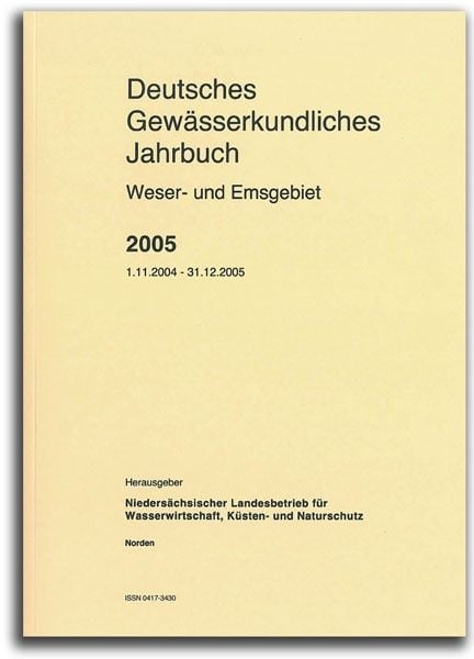 DEUTSCHES GEWÄSSERKUNDLICHES JAHRBUCH WESER- UND EMSGEBIET 2005
