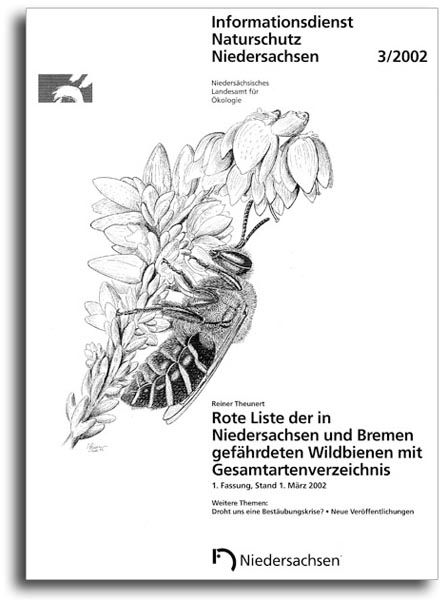 ROTE LISTE DER IN NIEDERSACHSEN UND BREMEN GEFÄHRDETEN WILDBIENEN MIT GESAMTARTENVERZEICHNIS (3/02)