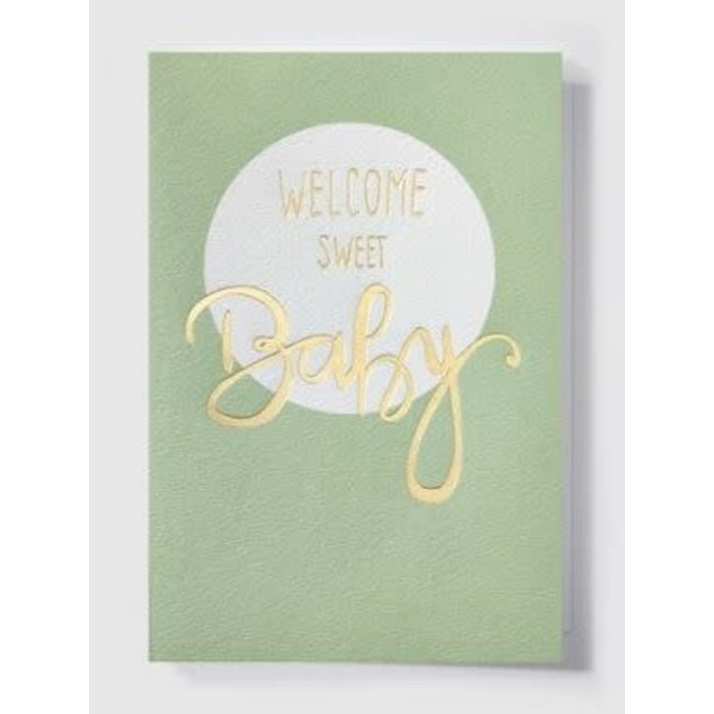 Welcome sweet baby