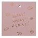 Papette Hurray huray hurray