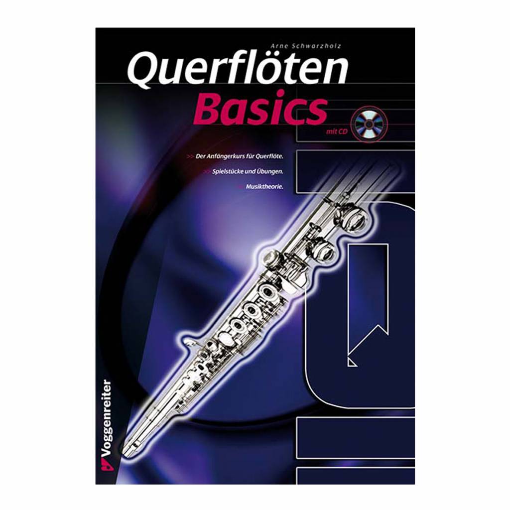 Voggenreiter Voggenreiter Querflöten Basics von Arne Schwarzholz