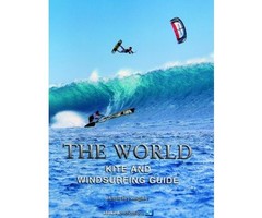 Stoked Publications The World Kite and Windsurf Guide