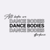 SIZE S: Sweater All bodies are dance bodies - zwart SIZE S: Sweater All bodies are dance bodies - zwart