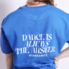 Dance is always the answer oversized t-shirt - cobalt blue Dance is always the answer oversized t-shirt - cobalt blue