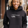 I don't squat. I plié. hoodie - zwart I don't squat. I plié. hoodie - zwart
