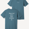 Dance isn't just a sport t-shirt - staalblauw Dance isn't just a sport t-shirt - staalblauw