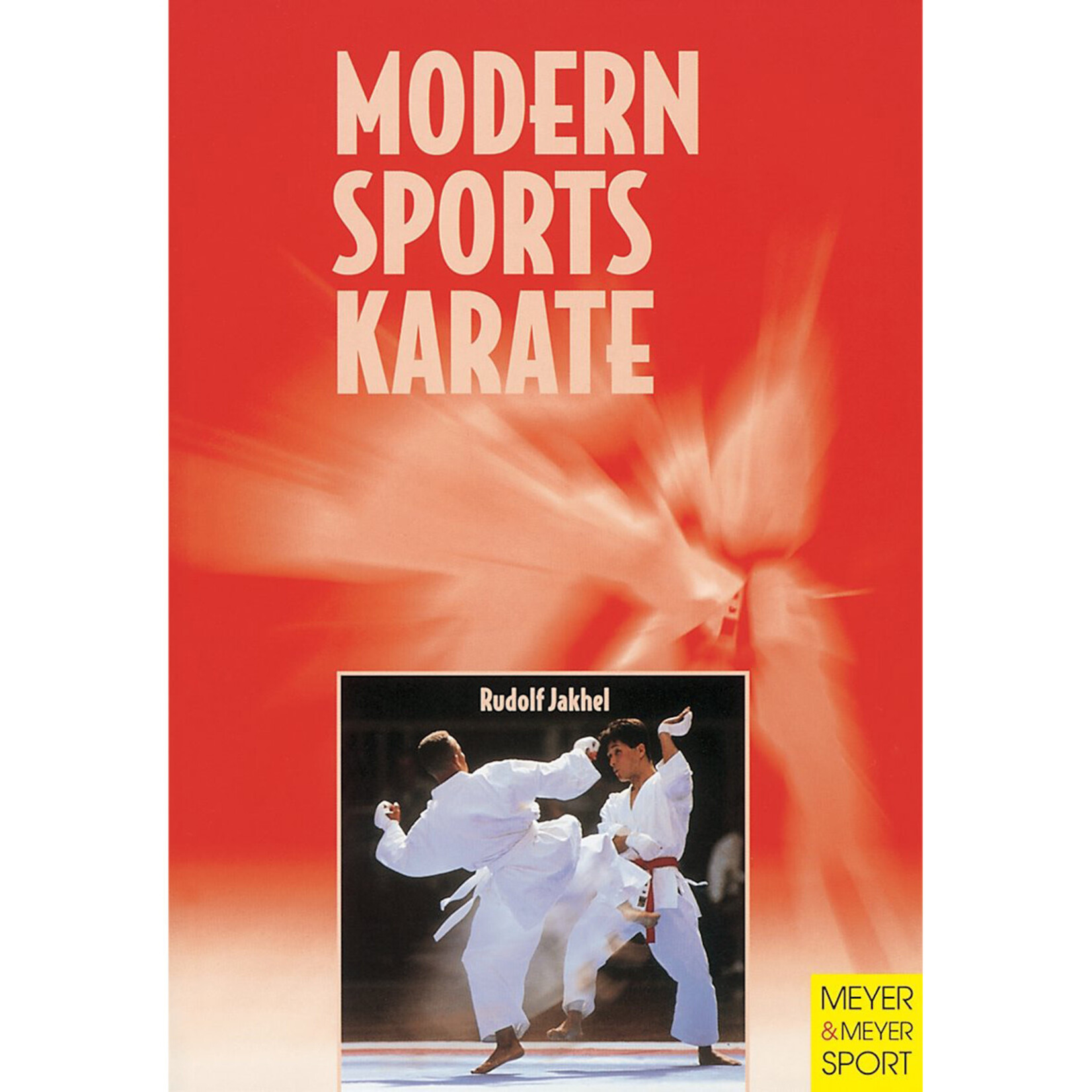 Modern Sports Karate by Rudolf Jakhel