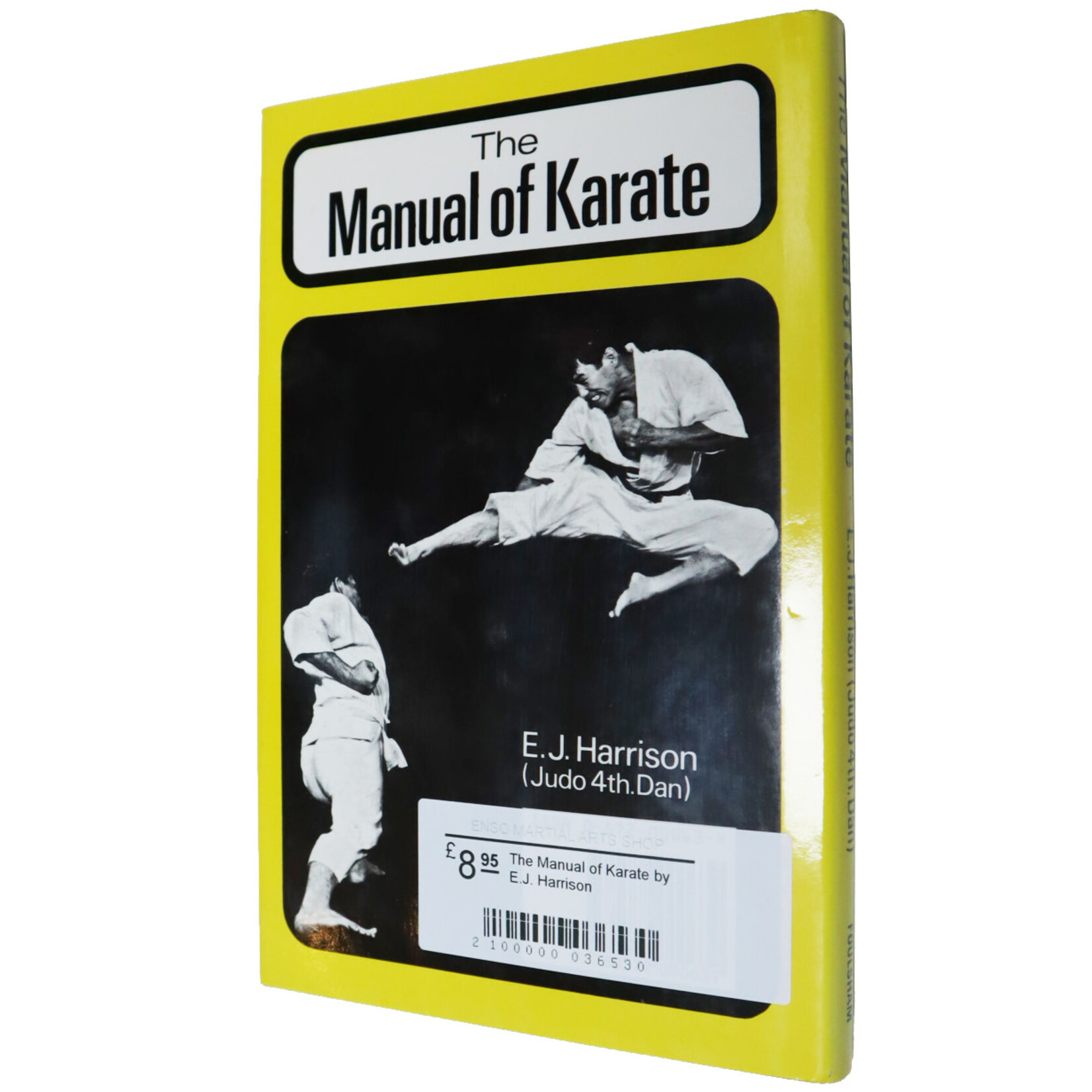 The Manual of Karate by E.J. Harrison