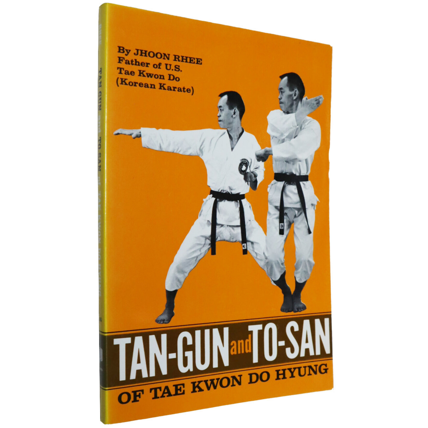 Tan Gun and To San of Tae Kwon Do Hyung by Jhoon Rhee