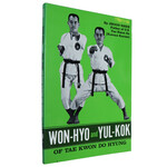 Won Hyo and Yul Kok of Taekwondo Hyueng by Jhoon Rhee