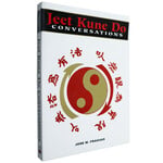 Jeet Kune Do Conversations by Jose M. Fraguas