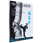 Wing Chun The Art of Simultaneous Defence & Attack by Master Joseph Cheng