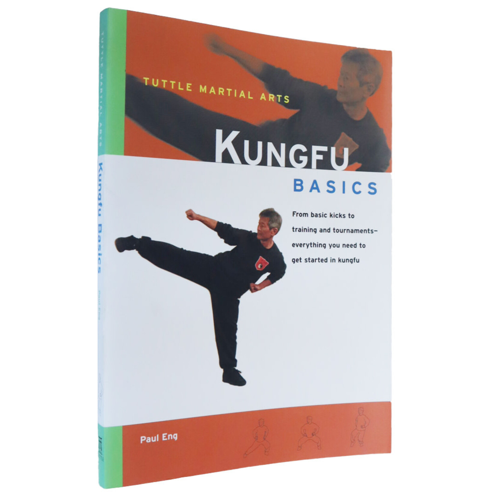 Kung Fu Basics by Paul Eng