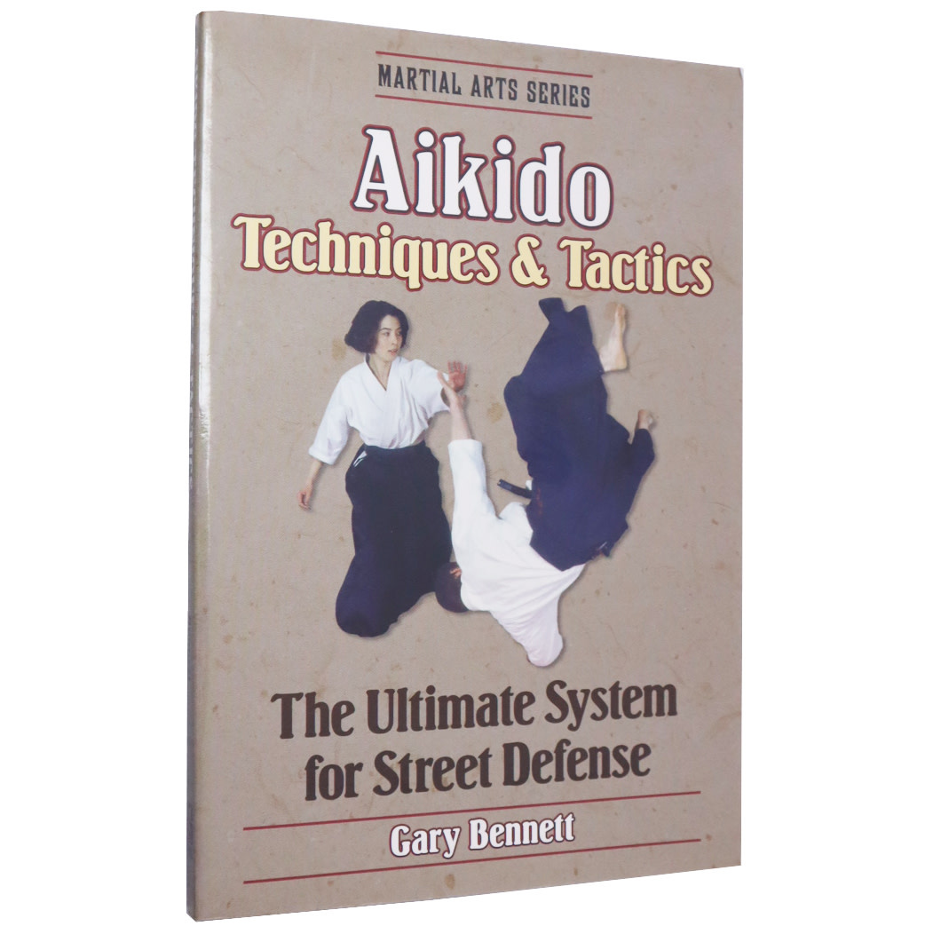Aikido Techniques & Tactics by Gary Enso Martial Arts Shop