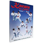 Karate for Children Volume 1 Basics by Shinan Jon Van Weenan 8th