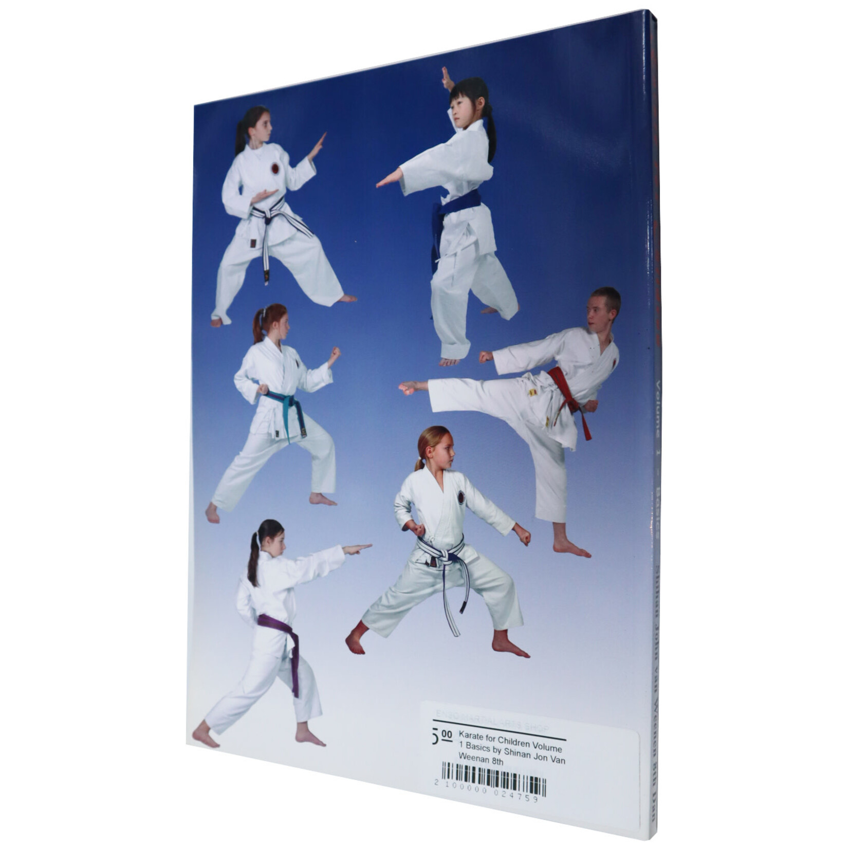 Karate for Children Volume 1 Basics by Shinan Jon Van Weenan 8th