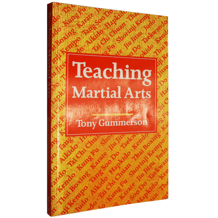 Teaching Martial Arts by Tony Gunnerson Enso Martial Arts Shop Bristol