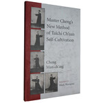 Master Cheng's New Method of Taichi Ch'uan Self-Cultivation by Cheng Man-ch'ing