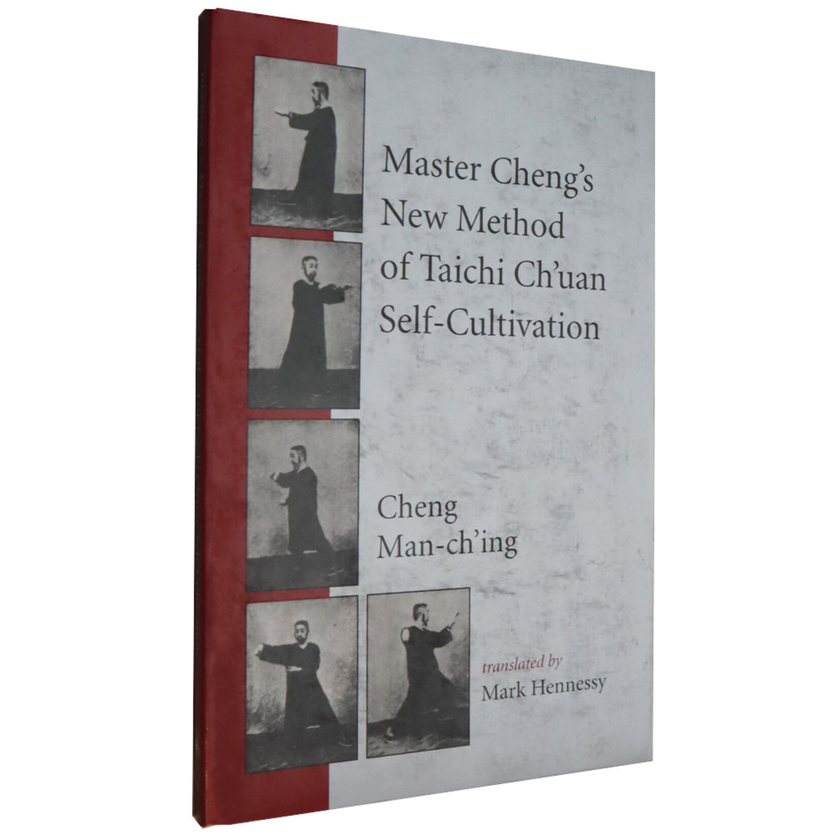 Master Cheng's New Method of Taichi Ch'uan Self-Cultivation by Cheng Man-ch'ing