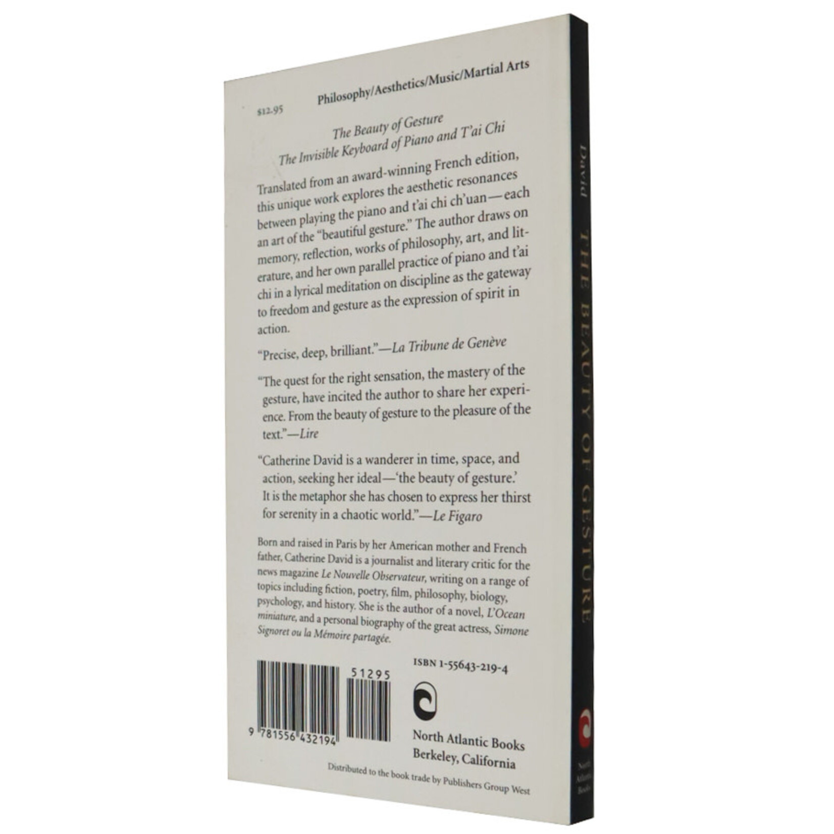 The Beauty of Gesture The Invisible Keyboard of Piano & T'ai Chi by Catherine David