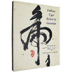 Embrace Tiger, Return to Mountain The Essence of Taiji by Al Chung-lian Huang