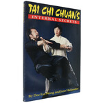 Tai Chi Chuan's Internal Secrets by Doc Fai-Wong and Jane Hallander