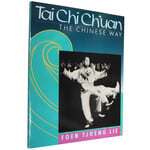 Tai Chi Ch'uan The Chinese Way by Foen Tjoeng Lie