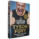 the furious method the sunday times bestselling guide to a healthier body mind by Tyson Fury