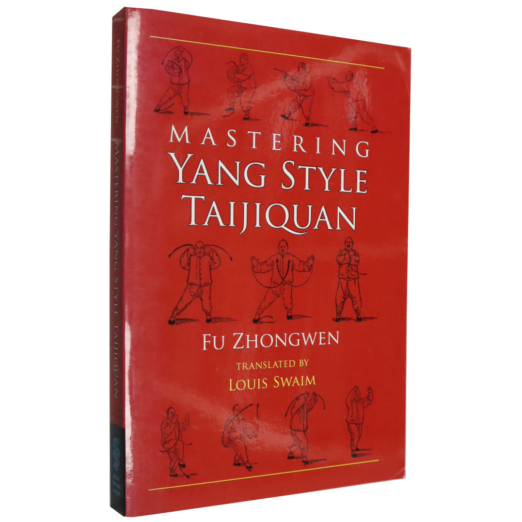 Mastering Yang Style Taijiquan by Fu Zhongwen Enso Martial Arts Shop