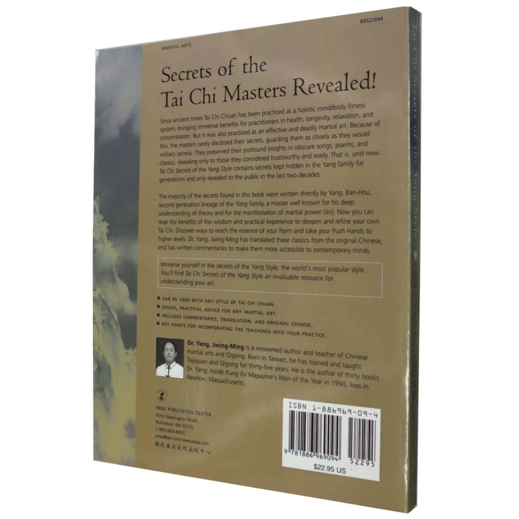 Tai Chi Secrets of the Yang Style by Dr. Yang jwing-Ming