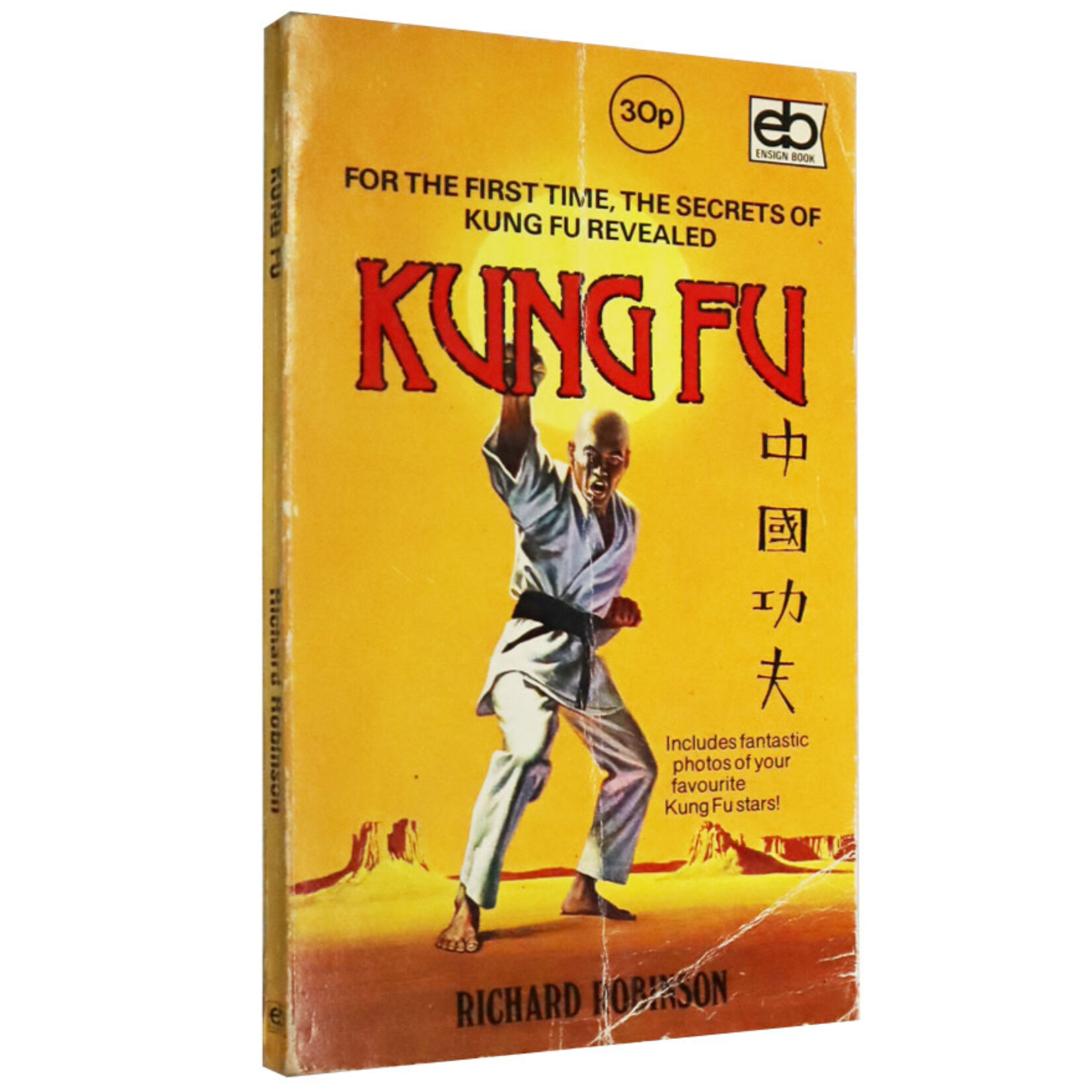 KUNG FU: The Peaceful Way by Richard Robinson