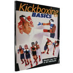 Kickboxing Basics by Master Joe Fox & Art Michaels