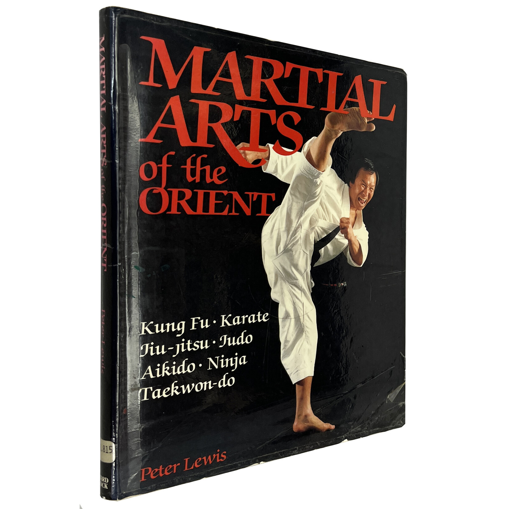 Martial Arts of the Orient by Peter Lewis