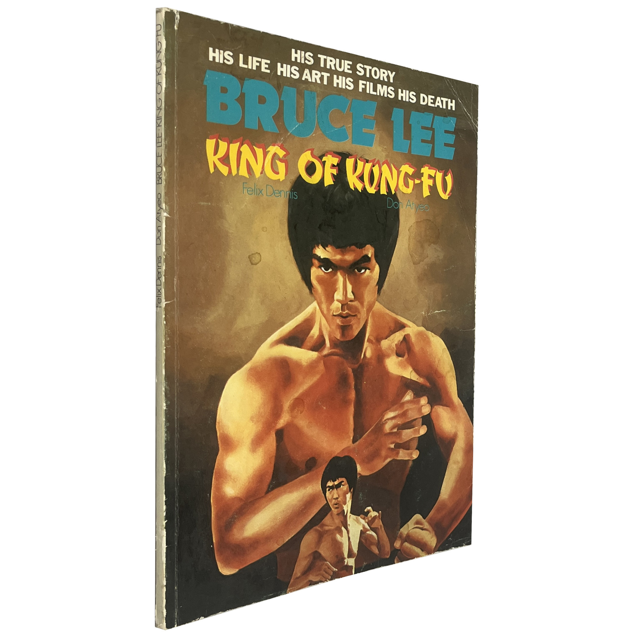 Bruce Lee King Of Kung Fu By Felix Dennis And Don Atyeo Enso Martial Arts Shop Bristol