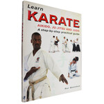 Karate, Aikido, Ju-Jitso & Judo: A Step-by-Step Practical Guide by Fay Goodman