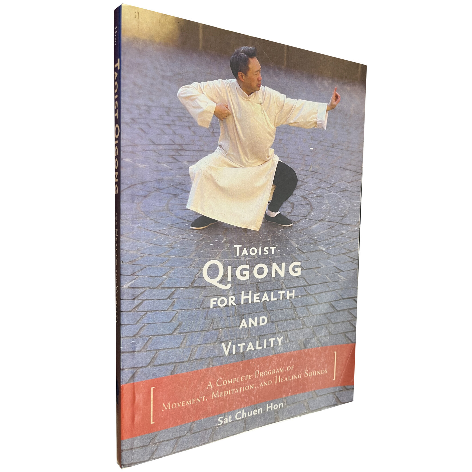 Taoist Qigong for Health and Vitality by Sat Chuen Hon