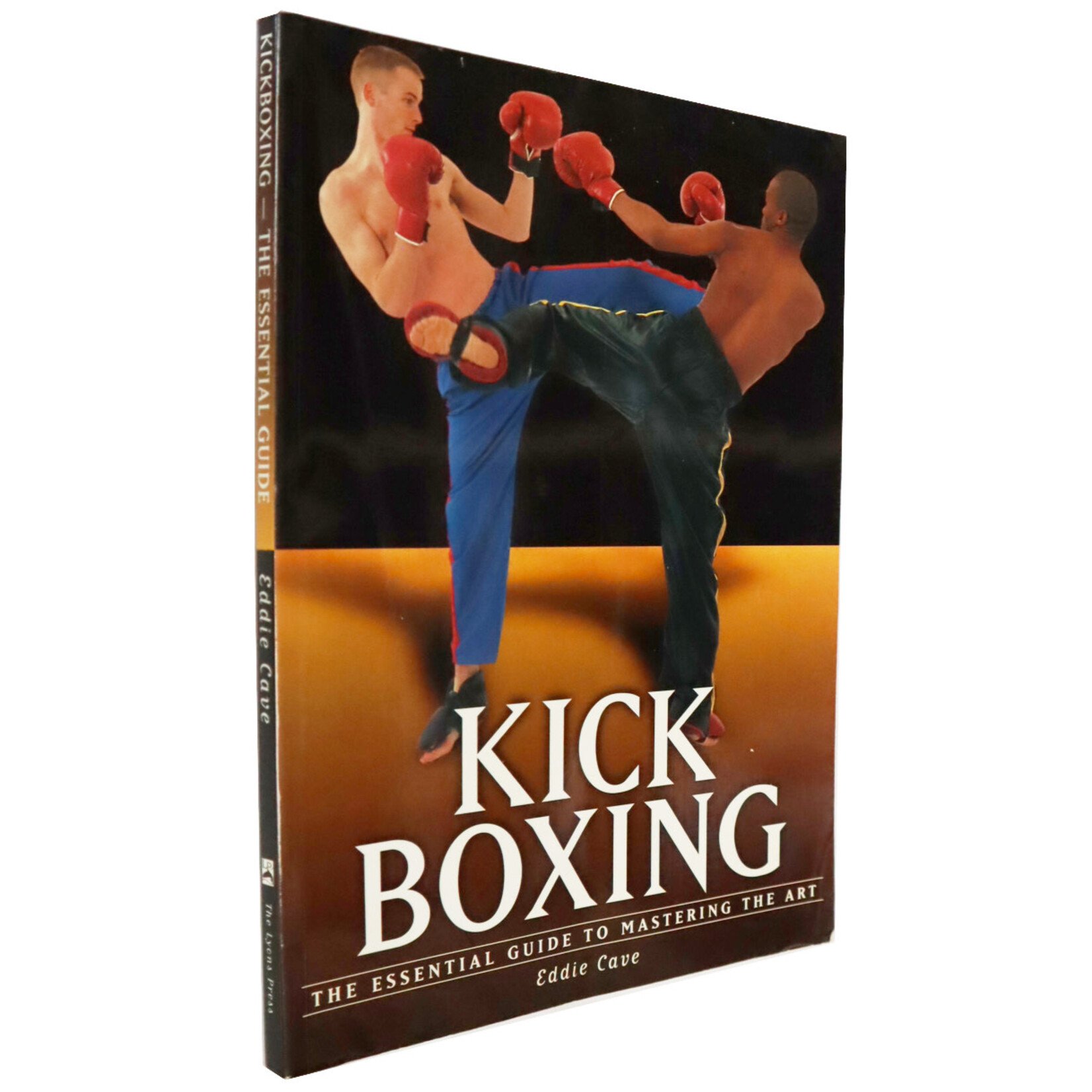 Kickboxing The Essential Guide to Mastering the Art by Eddie Cave