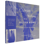Snow Melting in a Silver Bowl by Nancy Brady Cunningham and Denise Gedds