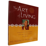 The Art of Living by His Holiness The Dalai Lama