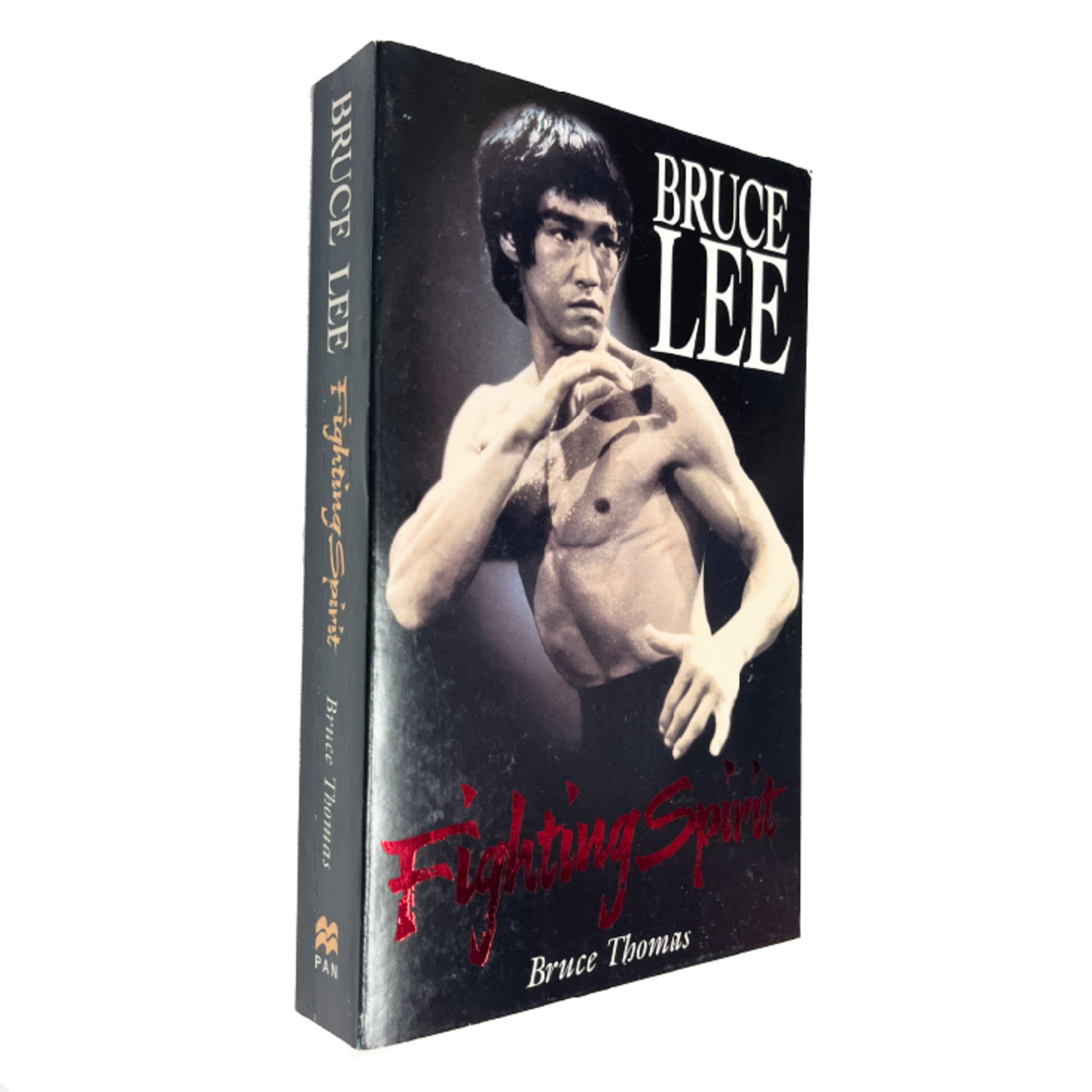 Bruce Lee Fighting Spirit by Bruce Thomas