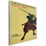 A Book of Five Rings: The Classic Guide to Strategy By Miyamoto Musashi