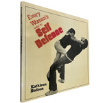 Every Woman's Guide to Self Defence by Kathleen Hudson