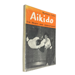 Aikido Its Heart and Appearance by Morihiro Saito