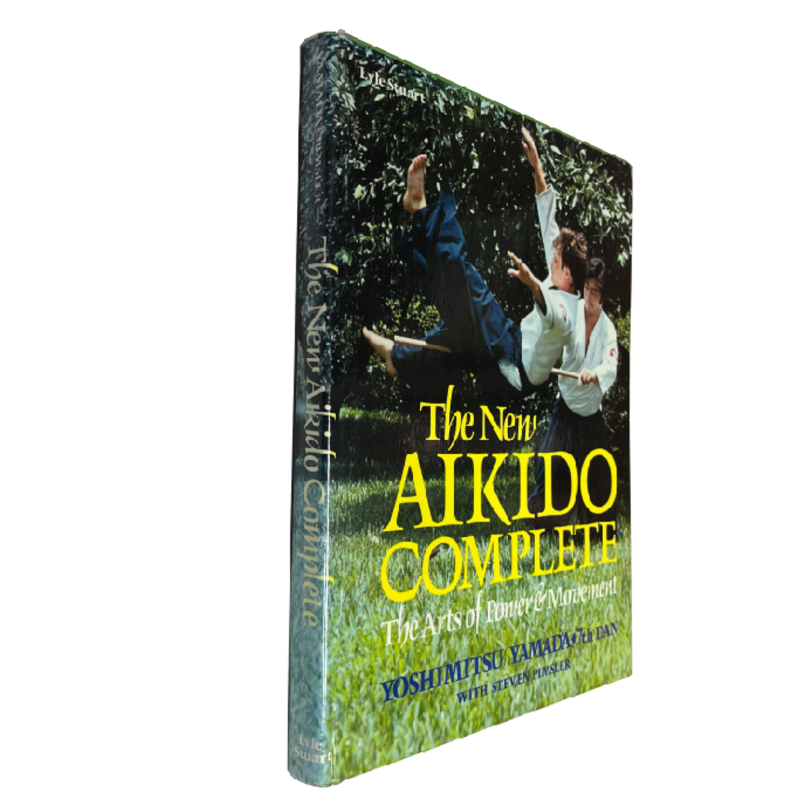 The New Aikido Complete, The Arts of Power and Movement by Yoshimitsu Yamada