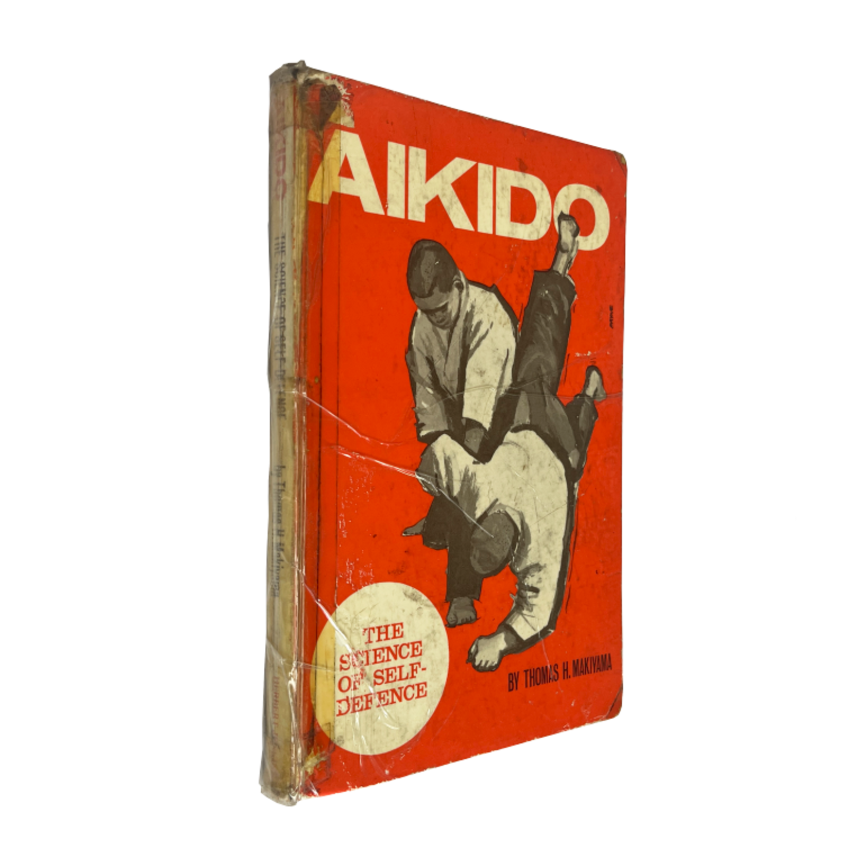 AIKIDO, The Science of Self-Defence by Thomas H. Makiyama
