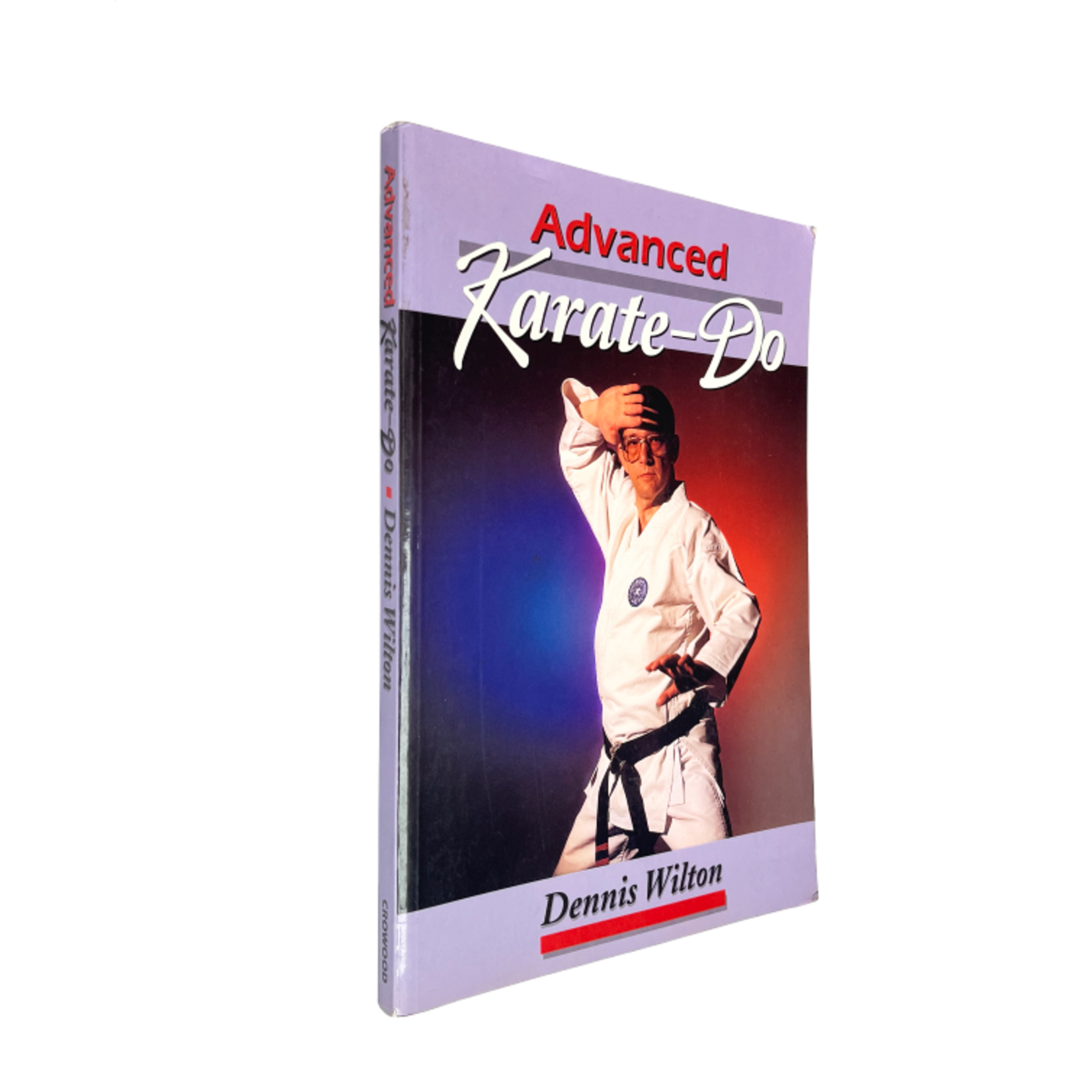 Advanced Karate-Do by Dennis Wilton